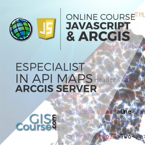 Online Course Specialist in Developing Web Based GIS Applications using ArcGIS API for JavaScript and ArcGIS Server