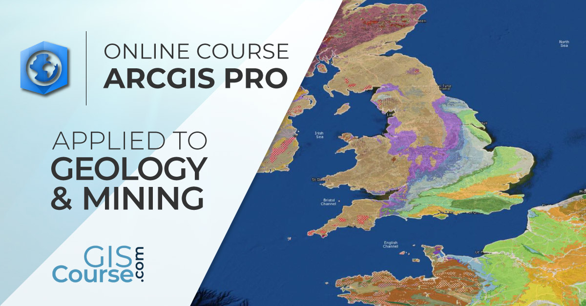 ArcGIS Pro Course applied to Geology and Mining